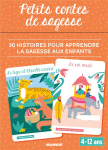 Petits contes de sagesse. 30 histoires pour apprendre la sagesse aux enfants - Vinay Shobana-R ; Monnier Sandrine