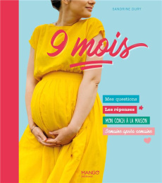 9 mois - Dury Sandrine