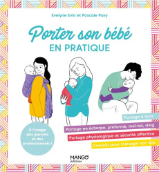 Porter son bébé en pratique - Evin Evelyne ; Pavy Pascale ; Pioli Emmanuelle