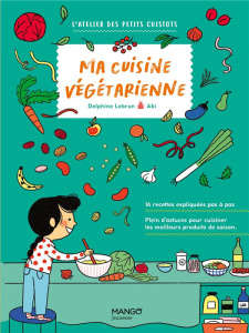 Ma cuisine végétarienne - Lebrun Delphine
