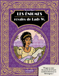 Les énigmes royales de Lady W. - Myers Bernard