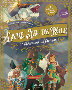 Livre jeu de rôle. La compagnie de Yarosos - Hilt Amandine ; Mouchel Hélène