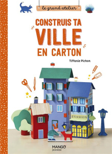 Construis ta ville en carton - Pichon Tiffanie