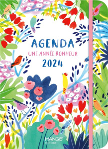 Agenda Une année bonheur. Edition 2024 - COLLECTIF