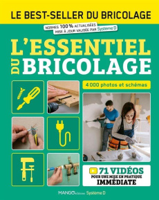 L'essentiel du bricolage. 4000 photos et schémas - Berkowicz Michel ; Couillaud Florian ; Guillou Bru