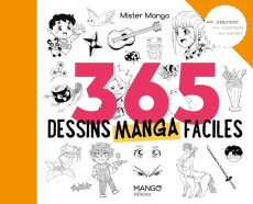 365 dessins manga faciles - MISTER MANGO