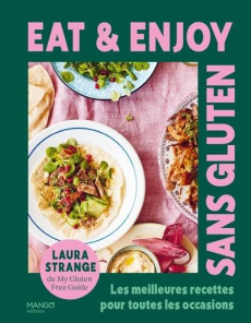 Eat & enjoy sans gluten - Strange Laura ; Mayson Lizzie ; McAslan Flossy ; G