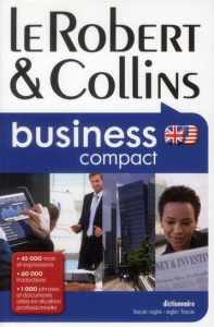 Le Robert & Collins business compact. Dictionnaire français-anglais et anglais-français - COLLECTIF