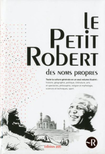 Le Petit Robert des noms propres. Edition 2015 - Rey Alain