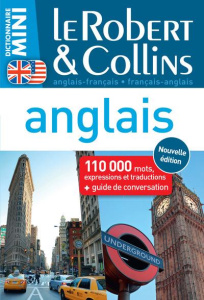 Dictionnaire Le Robert & Collins Anglais Mini. Anglais-français, Français-anglais, Edition bilingue - COLLECTIF