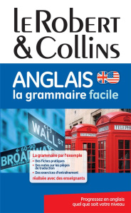 Le Robert & Collins. Anglais, la grammaire facile - COLLECTIF