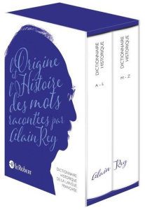 Dictionnaire historique de la langue française. Coffret en 2 volumes - Rey Alain