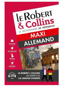 Le Robert & Collins Maxi français-allemand et allemand-français. 7e édition - COLLECTIF