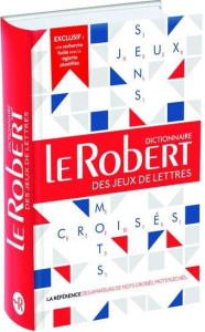 Dictionnaire Le Robert des jeux de lettres - COLLECTIF
