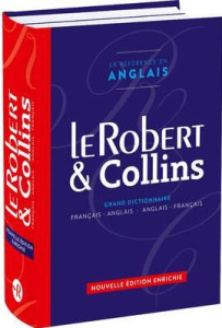 Le Robert & Collins. Grand dictionnaire Français-Anglais Anglais-Français, Edition revue et augmenté - COLLECTIF