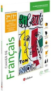 Français 2de/1re toutes séries Cahier de français. Edition 2020 - COLLECTIF