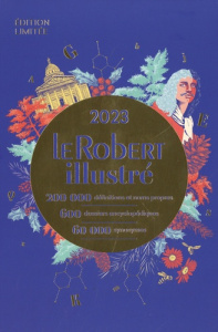 Le Robert Illustré & son dictionnaire en ligne. Edition 2023 - COLLECTIF