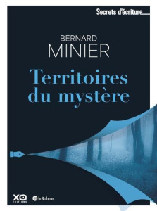 Territoires du mystère - Minier Bernard