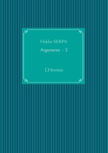 ARGUMENTS - 2 - L'HOMME - SERPA HELDER