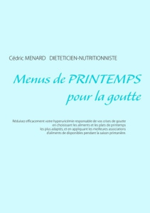 Menus de printemps pour la goutte - Menard Cédric