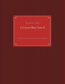 La licorne bleue. Tome 2 - Adso Sandrine
