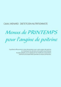 Menus de printemps pour l'angine de poitrine - Menard Cédric