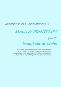 Menus de printemps pour la maladie de Crohn - Menard Cédric
