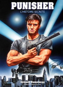 Punisher : l'histoire secrète - Damoiseau Jérémie