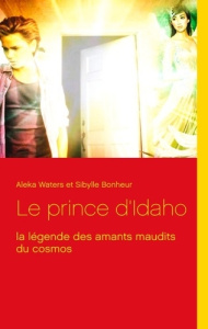 LE PRINCE D IDAHO - LA LEGENDE DES AMANTS MAUDITS - WATERS ALEKA