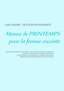 Menus de printemps pour la femme enceinte - Menard Cédric