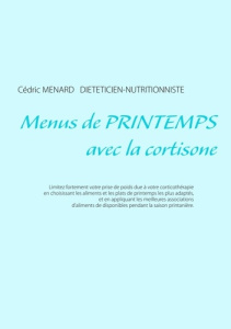 Menus de printemps avec la cortisone - Menard Cédric