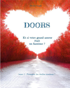 Doors Tome 1 : Pourquoi les étoiles tombent ? - Maris Stella