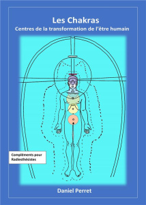 Les Chakras. Centres de la transformation de l'être humain - Perret Daniel