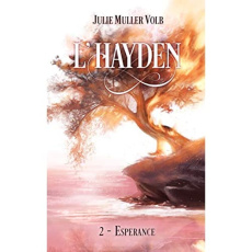 L'Hayden Tome 2 : Espérance - Muller Volb Julie
