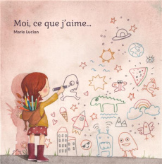 Moi, ce que j'aime... - Lucion Marie
