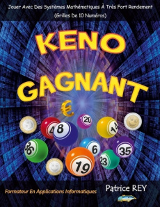 Keno Gagnant . Tome 1 - Rey Patrice