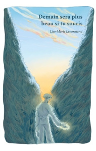 Demain sera plus beau si tu souris - Lenormand Lise-marie