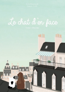 Le chat d'en face Tome 1 : Chocolat - Raymond Eva ; Griffi Laura