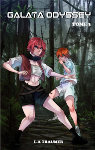 Galata Odyssey Tome 3 - Traumer L. A.