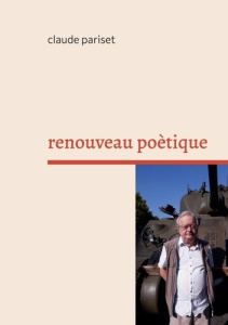 Renouveau poétique - Pariset Claude