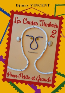 Les Contes Timbrés Tome 2 - Djinny Vincent