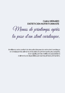 Menus de printemps après la pose d'un stent cardiaque - Menard Cédric
