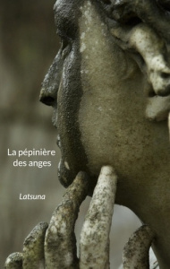 La pépinière des anges - Schrafstetter Franck