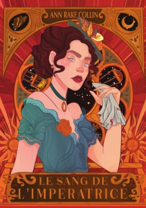 Le sang de l'Impératrice - Rake Collin Ann