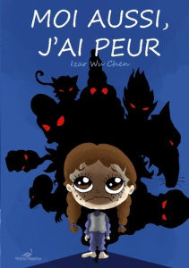 Moi aussi j'ai peur - Wu Chen izar