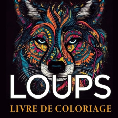 Loups livre de coloriage. Cahier de dessin anti-stress pour adultes au style zentangle - COLOR ZEN