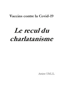 Vaccins contre la Covid-19. Le recul du charlatanisme - Umlil Amine
