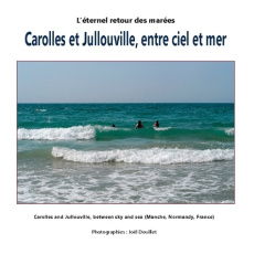Carolles et Jullouville, entre ciel et mer. Carolles and Jullouville, between sky and sea (Manche, N - Douillet Joël