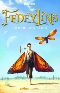 Fedeylins Tome 4 : L'Ombre des Pères - Coste Nadia