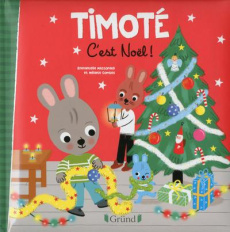 Timoté : Timoté, c'est Noël ! - Massonaud Emmanuelle ; Combes Mélanie